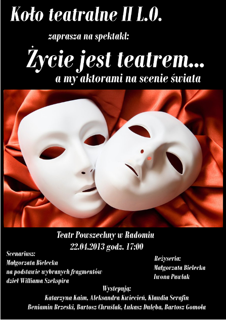 Plakat spektaklu „Życie jest teatrem...”